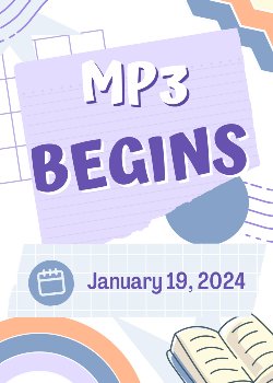 MP 3 Begins January 19, 2024